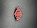 Not Today Satan Enamel Pin – 1.5" (Final Run)