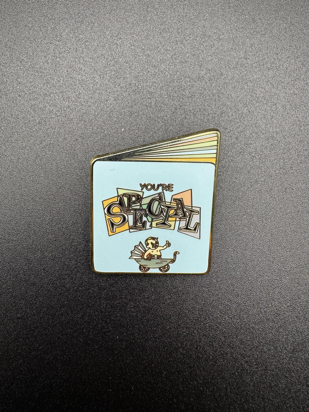 You Are S.P.E.C.I.A.L. Enamel Pin - 1.5" (Final Run)